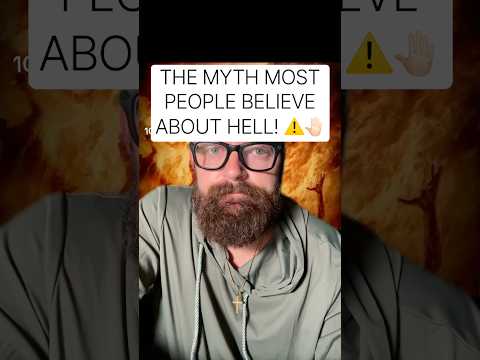 THE MYTH MOST PEOPLW BELIEVE ABOUT HELL! ⚠️🤚🏻